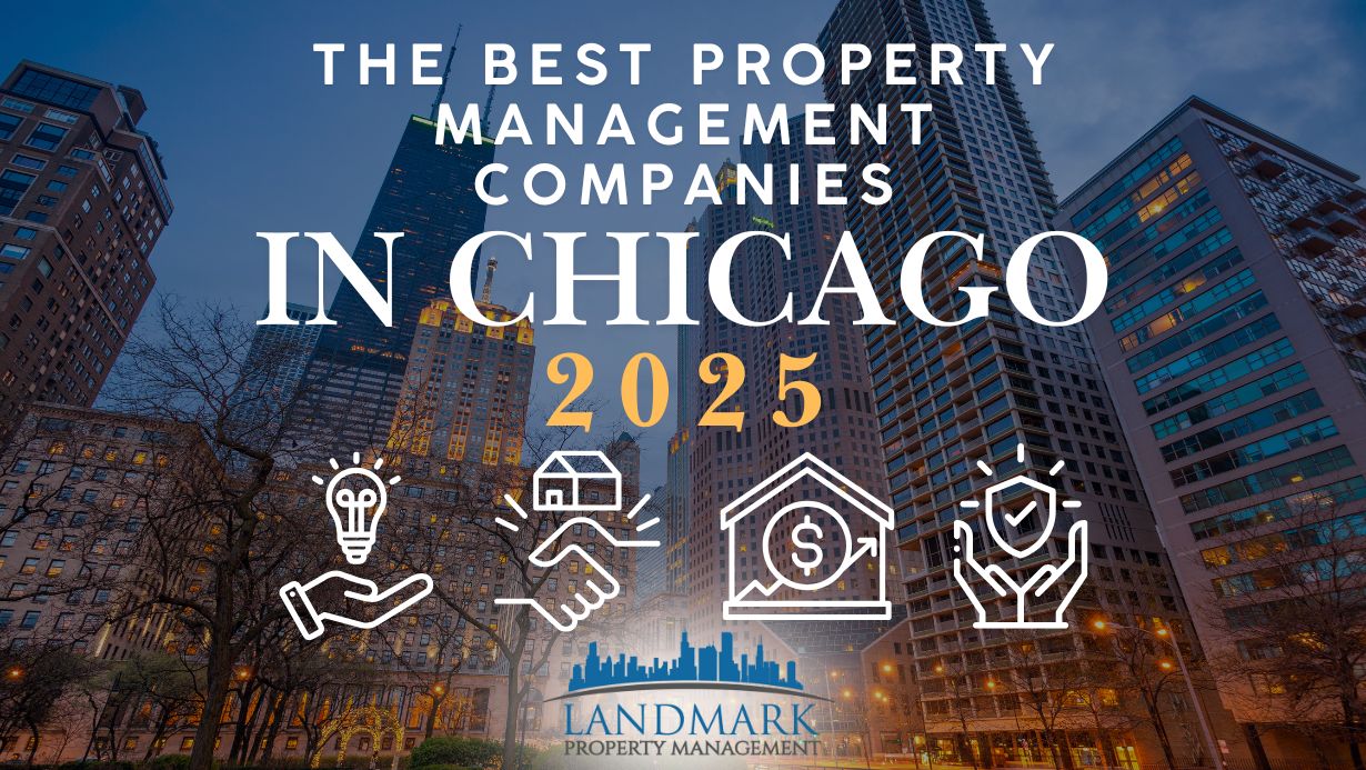 The Ultimate Guide to the Best Property Management Companies in Chicago: Top Insights for 2025